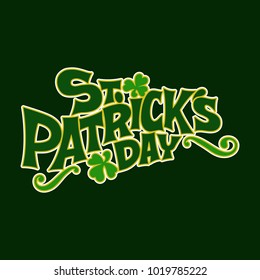 Hand-drawn typographic design lettering with shamrock for St.Patrick`s Day.  Irish celebration design. Vector illustration can be used for post card, posters, prints and other crafts