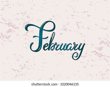 Handdrawn typography lettering phrase February. Fine ink brush lettering inscription for winter greeting card or print. Month February for calendars. Handwritten phrase for banner, poster, flyer.