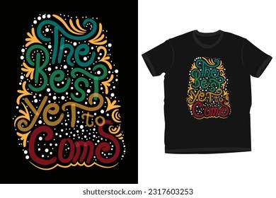 Hand-drawn typography quote's t-shirt design