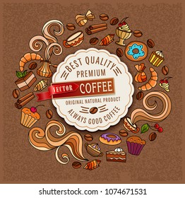 Hand-drawn vector doodles on a coffee theme: cups, turka, curls, cake, cinnamon, donuts, candies, coffee beans, sweets. Elements for design. Illustration for a cafe.