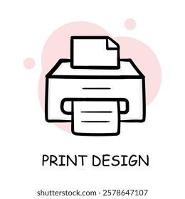 Hand-drawn vector icon for Publishing Design. Features a printer to symbolize layout and print-ready projects.