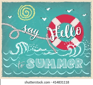 Hand-drawn vector illustration on textured background. Lifebuoy and summer sea or ocean view. Modern brush and hand-lettering.