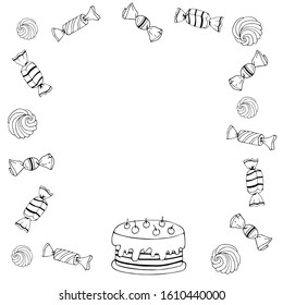 Hand-drawn vector illustration. Poster with cake and candy, a place for text. Black lines on white, Doodle.