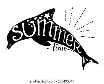 Hand-drawn vector illustration - Quote inscribed in the silhouette of a dolphin. Lettering. Summer time