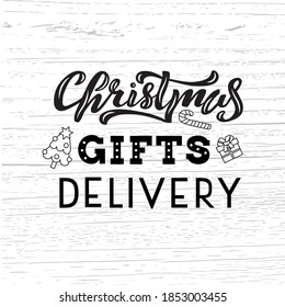 Handdrawn vector illustration with white lettering on textured background Christmas Gifts Delivery - concept lettering phrase for delivery service, website, mobile app, media content, banner, template