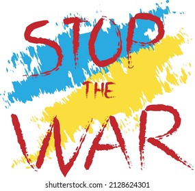 Hand-drawn in vector and isolated on a white background, the Ukrainian flag with a red inscription imitating real paint with a call to stop the war. The armed conflict in Ukraine must be stopped!
