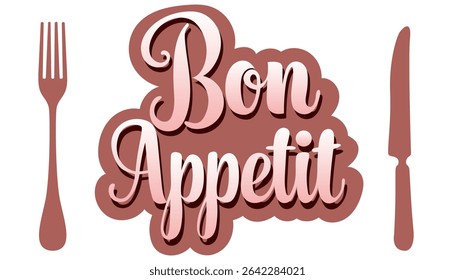 Hand-drawn vector lettering of 'Bon Appétit'. Modern handwritten calligraphy style, isolated illustration for food-related design and decor.