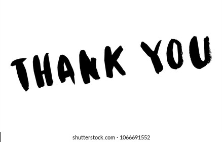 Hand-drawn vector lettering phrase. Modern motivating calligraphy on the wall, poster, graphics, cards, t-shirts and many more, thank you card