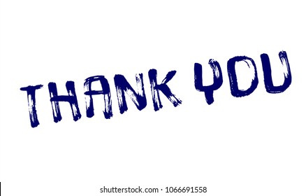 Hand-drawn vector lettering phrase. Modern motivating calligraphy on the wall, poster, graphics, cards, t-shirts and many more, thank you card
