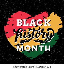 Handdrawn vector phrase with black lettering on textured background Black History Month for poster, card, banner, social media content, mobile app, info message, invitation, sticker, template, website