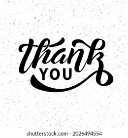 Handdrawn vector phrase Thank you with black brush style lettering on white textured background for poster, card, banner, social media content, advertising, info message, invitation, website, template