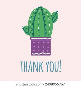 Hand-drawn vector postcard of cactus with calligraphy, lettering. Graphic design in flat style, prickly plant, blooming cactus, succulent plant in colorful ceramic pot, typography element. House plant