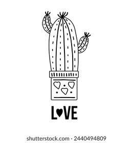 Hand-drawn vector postcard of cactus with calligraphy, lettering. Graphic design in outline doodle style, prickly plant, blooming cactus, succulent plant in pot, typography element. House plant.