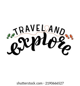 Handdrawn vector quote with black lettering on textured background Travel and Explore for poster, card, banner, social media, mobile app, advertising, info message, invitation, sign, sticker, template