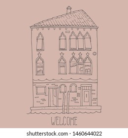 Hand-drawn venetian old house with hand lettering - Welcome
