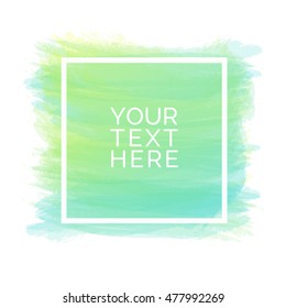 Hand-drawn watercolor brush strokes shapes green color with frame on a white background. Watercolor vector background. Vector Illustration