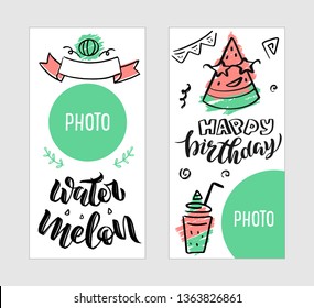 Hand-drawn watermelon vector lettering banners for birthday party. Lettering and calligraphy for poster, background, postcard, banner, window. 