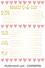 Hand-drawn weekly List Templates with handwriting lettering. Organizer and Schedule with Notes and To Do List. Funny heats with golden lettering. Vector. Isolated. 