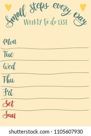 Hand-drawn weekly List Templates with handwriting lettering - Small steps every day. Organizer and Schedule with Notes and To Do List. Vector. Isolated