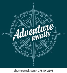 Hand-drawn wind rose, an old sea compass and an inscription Adventure awaits. Vector banner in retro style on the theme of adventure, travel and discovery on a dark blue background