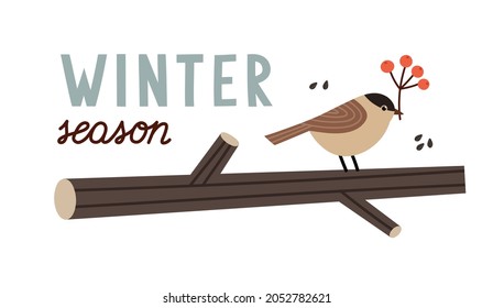 Hand-drawn winter card with tree branch, tit bird, berries, and hand lettering. Concept of the winter season, winter holidays, Christmas. Vector illustration isolated on white.