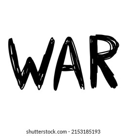 Hand-drawn word war. Tangled sign of peace, no war, relations between countries, protest, Politics. Inscription war poster. Handwriting lettering isolated on a white background. Vector illustration