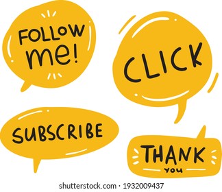 hand-drawn yellow vector bubbles with words. Follow me, click, subscribe, thank you