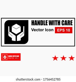The Handle With Care icon is isolated on a white background. Package symbol. Vector illustration of a label.