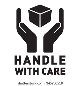 Handle with care sign 