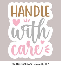 Handle with care sticker retro