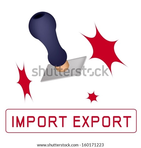 Handle Stamper Ready to Stamping "Import & Export" on White Background. 