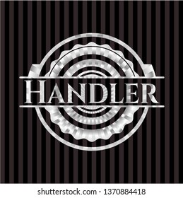 Handler silvery shiny badge