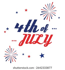 Hand-lettered 4th of July text with fireworks and stars in red and blue. A playful and patriotic vector ideal for festive holiday-themed designs