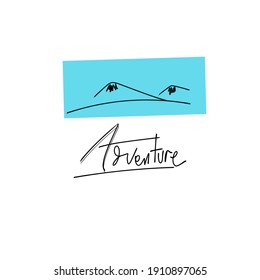 Hand-lettered adventure, and mountain illustrations