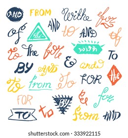 Hand-lettered ampersands and catchwords: for, from, and, the, by, with, to. Vector hand sketched collection isolated on white background. Decorative elements for your design.