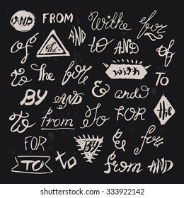 Hand-lettered ampersands and catchwords: for, from, and, the, by, with, to. Vector hand sketched collection isolated on black background. Decorative elements for your design.