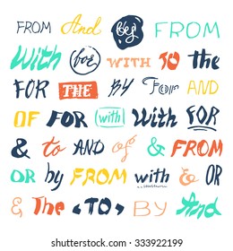 Hand-lettered ampersands and catchwords: for, from, and, the, by, with, to. Vector hand sketched collection isolated on white background. Decorative elements for your design.