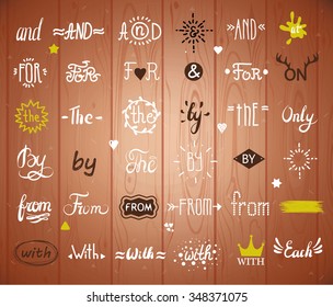 Hand-lettered ampersands and catchwords. Hand drawn Vintage Style words for Logo and Label Design. Vector words: for, from, and, the, by, on, at, with.