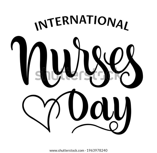 Handlettered Calligraphy Nurses Day May 12 Stock Vector (Royalty Free ...