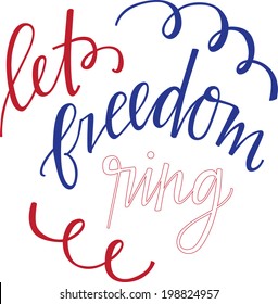 Hand-lettered Fourth of July Let Freedom Ring Quote