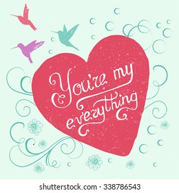 hand-lettered text with heart - vector illustration
