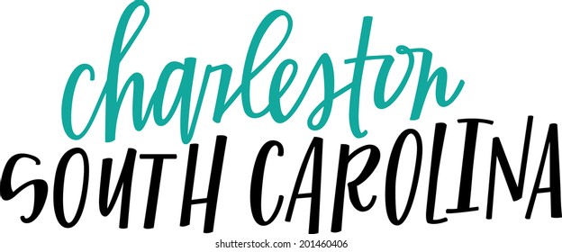 Hand-lettered Vector Of Charleston South Carolina