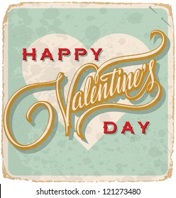 hand-lettered vintage st. valentine's card - with handmade calligraphy, vector (eps10); grunge effects in a separate layer;