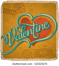 hand-lettered vintage st. valentine's card -- with handmade calligraphy, vector (eps10); grunge effects in a separate layer;