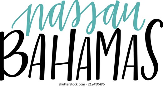 Hand-lettering of Nassau, Bahamas