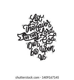 Handlettering Typography The favor of The Lord be upon us