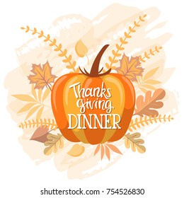 Handlettering typography poster with custom hand drawn calligraphy quote "Thanksgiving Dinner" and colorful background with autumn leaves and pumpkin. Fully editable vector illustration. Card design.