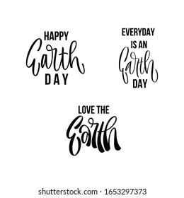 Handlettering vector set foe celebration of Earth day. Isolated black phrases on white background for greeting cards, posters, banners, social media deisgn. Separete design element.