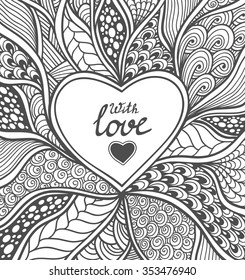 Handmade Abstract Heart frame in Zen doodle style black on white coloring page for coloring book or creative Post Card for Valentines Day