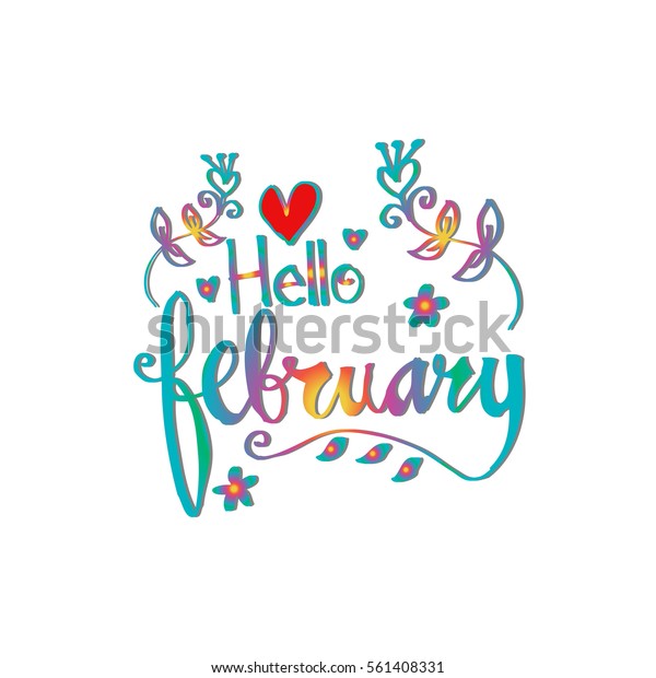 Handmade Calligraphy Text Hello February Stock Vector (Royalty Free ...